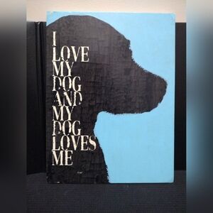Vintage I Love My Dog and My Dog Loves Me